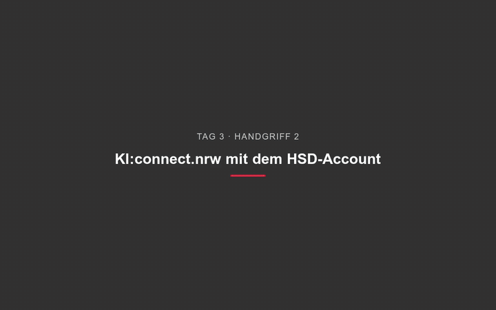Anmeldung bei KI:connect.nrw über die Institution „Hochschule Düsseldorf HSD“, danach Hinweise der HSD und die Modellauswahl.